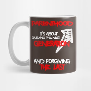 Parenthood it’s about guiding the next.... Mug